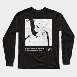 And She Closed Here Eyes / Minimalist Graphic Artwork Fan Design Long Sleeve T-Shirt